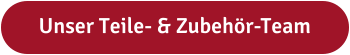 Unser Teile- & Zubehör-Team