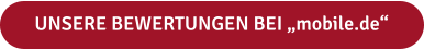 UNSERE BEWERTUNGEN BEI „mobile.de“